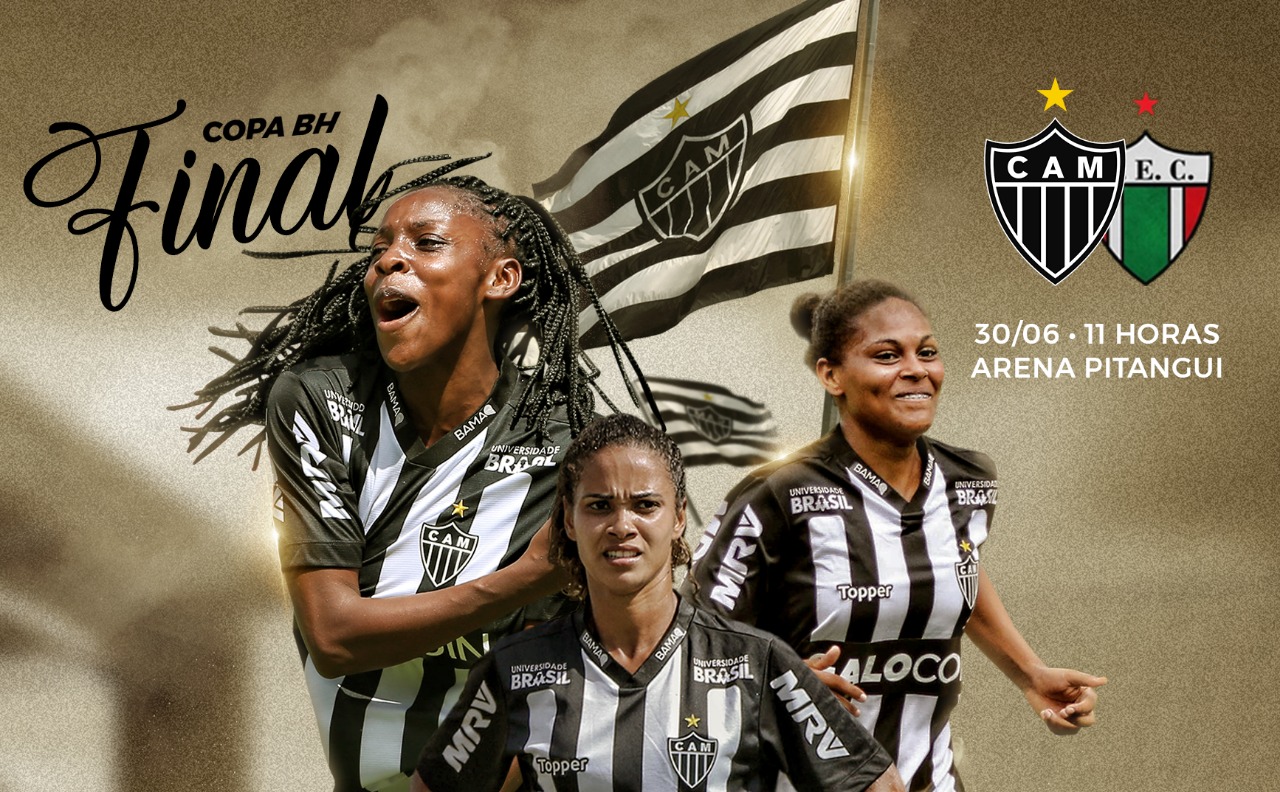 Galo Futebol Feminino Disputa A Final Da Copa Bh Clube Atl Tico Mineiro