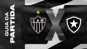 Guia da Partida: Atlético x Botafogo – Brasileirão 2023