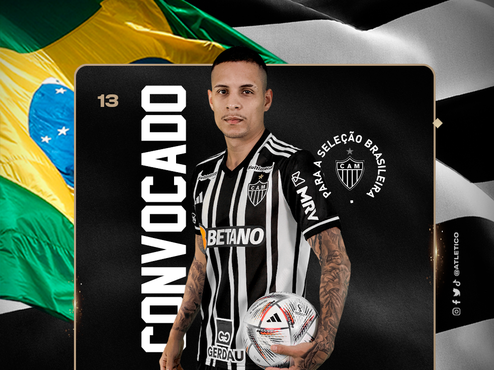 Guilherme Arana é convocado para a Seleção Brasileira – Clube Atlético  Mineiro