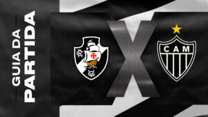 Guia da Partida: Vasco x Atlético – Copa do Brasil 2024