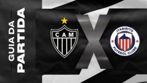 Guia da Partida: Atlético x Itabirito – Mineiro 2025