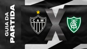 Guia da Partida: Atlético x América – Mineiro 2025