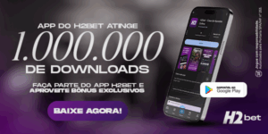 App do H2bet ultrapassa 1 milhão de downloads