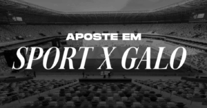 Sport x Galo: veja SuperOdds desse jogo