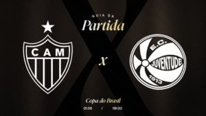 Atlético x Juventude: hoje tem jogo do Galo!