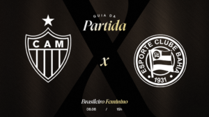 Atlético x Bahia: Hoje tem Vingadoras!